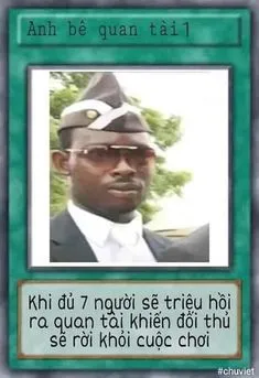 ảnh meme bài Yugioh anh da đen bê quan tài 1