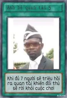 ảnh meme bài Yugioh anh da đen bê quan tài 5