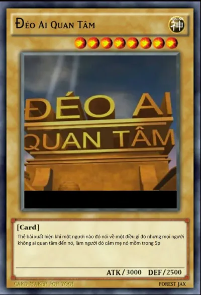 ảnh meme bài Yugioh đéo ai quan tâm "thẻ bài xuất hiện khi một người nào đó nói về một điều gì đó nhưng mọi người không ai quan tâm đến nó, làm người đó câm mẹ nó mồm trong 5p"