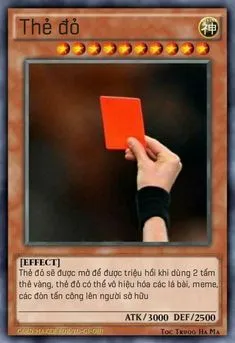 ảnh meme bài Yugioh thẻ đỏ