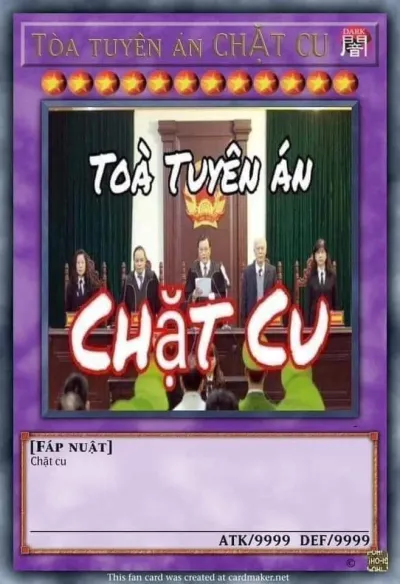 ảnh meme bài Yugioh toà tuyên án CHẶT CU