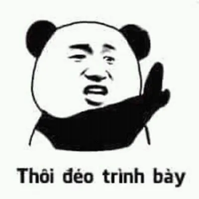 ảnh meme bựa gấu trúc tàu khựa thôi đéo trình bày