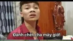 Ảnh meme Khá Bảnh nói đánh chết cha mày giờ trong livestream