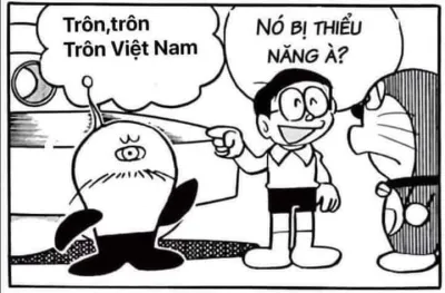 ảnh meme Nobita hỏi trôn trôn Việt Nam bị thiểu năng à ?