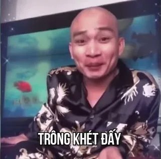 ảnh meme bựa Tiến Bịp nói trông khét đấy